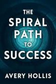 Spiral Path to Success Avery Hollis