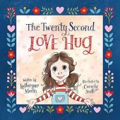 Twenty Second Love Hug Katherynne Martin