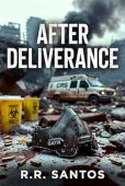 After Deliverance Book 1 R R Santos