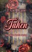 TAKEN Evie Dane