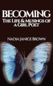 BECOMING Life&Musings of a Nadia Brown
