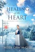 Healing of the Heart Heidi Gray McGill