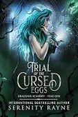 Trial of the Cursed Serenity Rayne