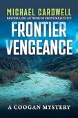 Frontier Vengeance A Coogan Michael Cardwell