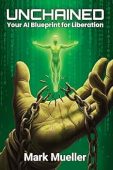 UNCHAINED Mark  Mueller 