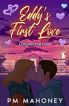 Eddy's First Love: Longing for Love