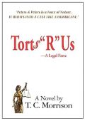 Torts "R" Us — T.C. Morrison