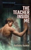 Teacher Inside Me Anthony Auswat