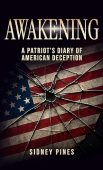 Awakening A Patriot's Diary Sidney Pines