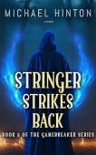 Stringer Strikes Back Michael Hinton