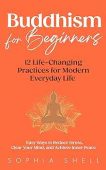 Buddhism for Beginners 12 Sophia Shell