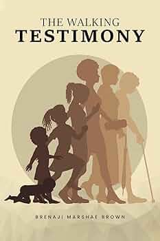 The walking testimony 