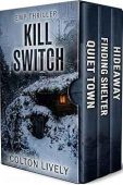 Kill Switch Colton Lively