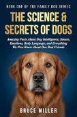 Science&Secrets of Dogs How Bruce Miller