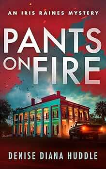 Pants on Fire: A Texas Private Investigator Mystery 