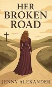 Her Broken Road Jenny Alexander