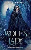 Wolf's Lady (Magic&Mechanicals Book Jessica Marting