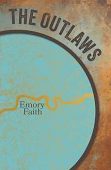 Outlaws Emory Faith