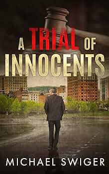 The God Organ | JUST KINDLE BOOKS A Trial of Innocents Michael Swiger