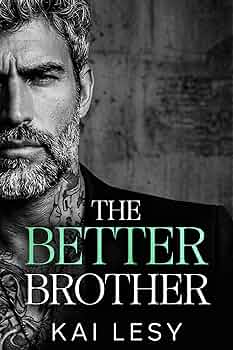 The Better Brother