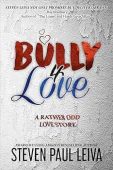 BULLY 4 LOVE Steven Paul Leiva