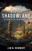 Into Shadowland J.M.G. Schmidt