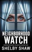 Neighborhood Watch Shelby Shaw