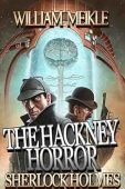SHERLOCK HOLMES THE HACKNEY William Meikle