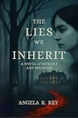 Lies We Inherit A Angela R. Key