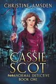 Cassie Scot ParaNormal Detective Christine Amsden