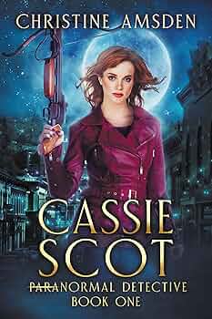Cassie Scot: ParaNormal Detective