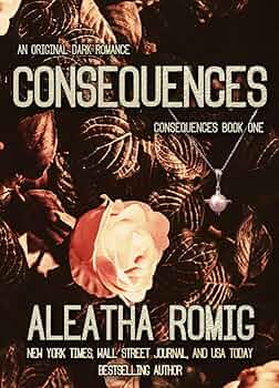 Consequences: Book 1 of the Consequences Series