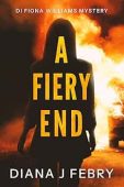 A Fiery End (A Diana Febry