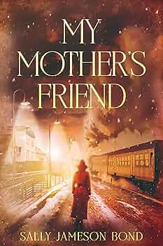 The God Organ | JUST KINDLE BOOKS My Mothers Friend A Sally Jameson Bond