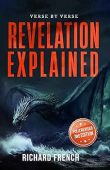 Revelation Explained Verse by Richard French