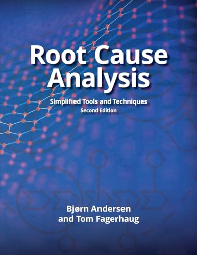 word-image-279256-3 | JUST KINDLE BOOKS Book cover for 'Root Cause Analysis Simplified Tools and Techniques' Second Edition by Bjørn Andersen and Tom Fagerhau g authors listed