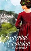 An Accidental Courtship M.A. Nichols
