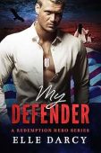 MY DEFENDER A Secret Elle Darcy