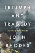 Triumph and Tragedy John Rhodes