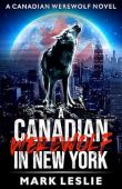 A Canadian Werewolf in Mark Leslie