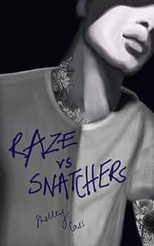 Raze vs Snatchers: Book one in the Raze Warfare series