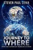 JOURNEY TO WHERE Steven Paul Leiva