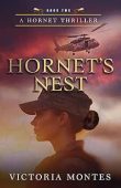 Hornet's Nest Victoria Montes