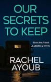 Our Secrets to Keep Rachel Ayoub