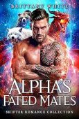 Alpha's Fated Mates Brittany White