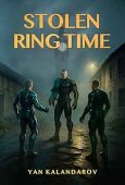 Stolen Ring Time Yan Kalandarov