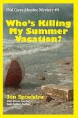 Who's Killing My Summer Jon Spoelstra