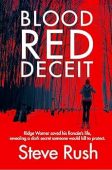 Blood Red Deceit Steve Rush