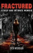 FRACTURED A Deep and Debra Morgan