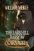 Carnacki Larkhill Barrow William Meikle